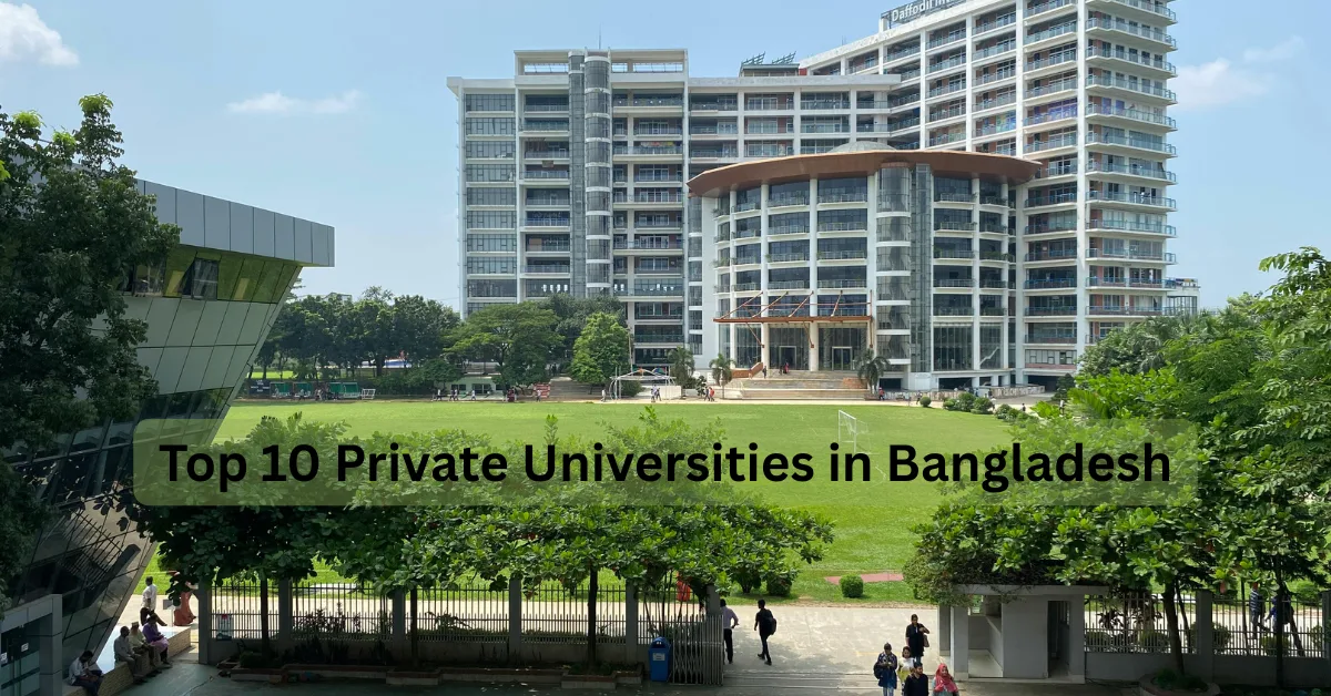Top 10 Private Universities in Bangladesh 2026, Top 10 Private University in Bangladesh, best Private University in Bangladesh